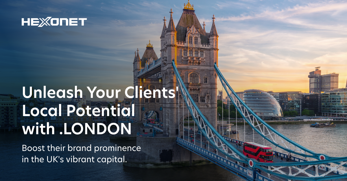 Unleash Your Clients' Local Potential with .LONDON